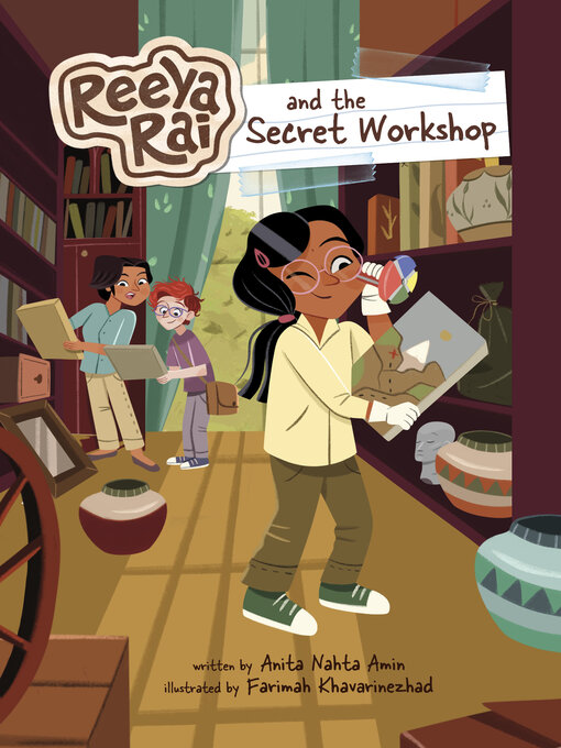 Title details for Reeya Rai and the Secret Workshop by Anita Nahta Amin - Wait list